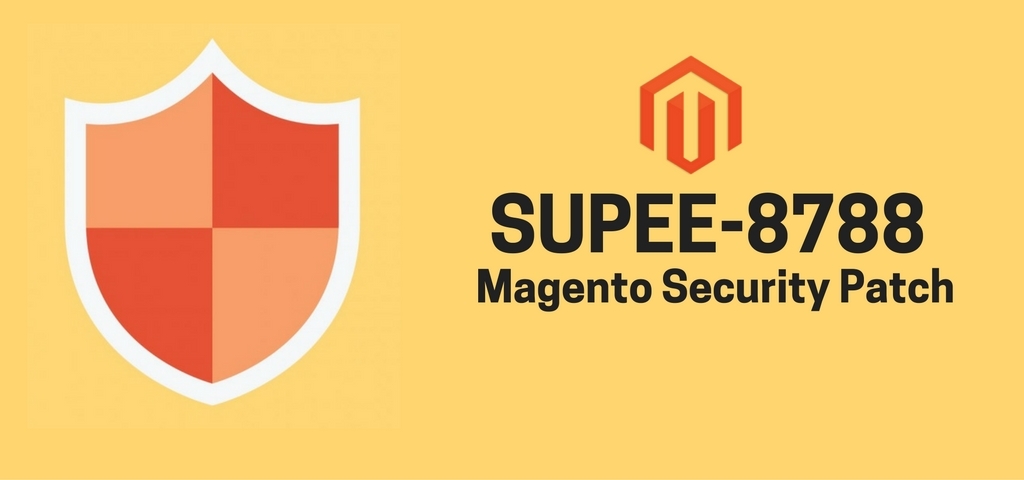 SUPEE-8788- Magento Security Patches